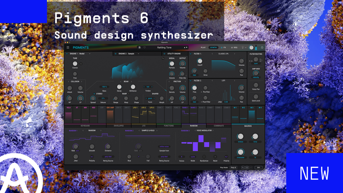 Pigments - Arturia lance Pigments 6 - Découvrez les nouvelles fonctionnalités