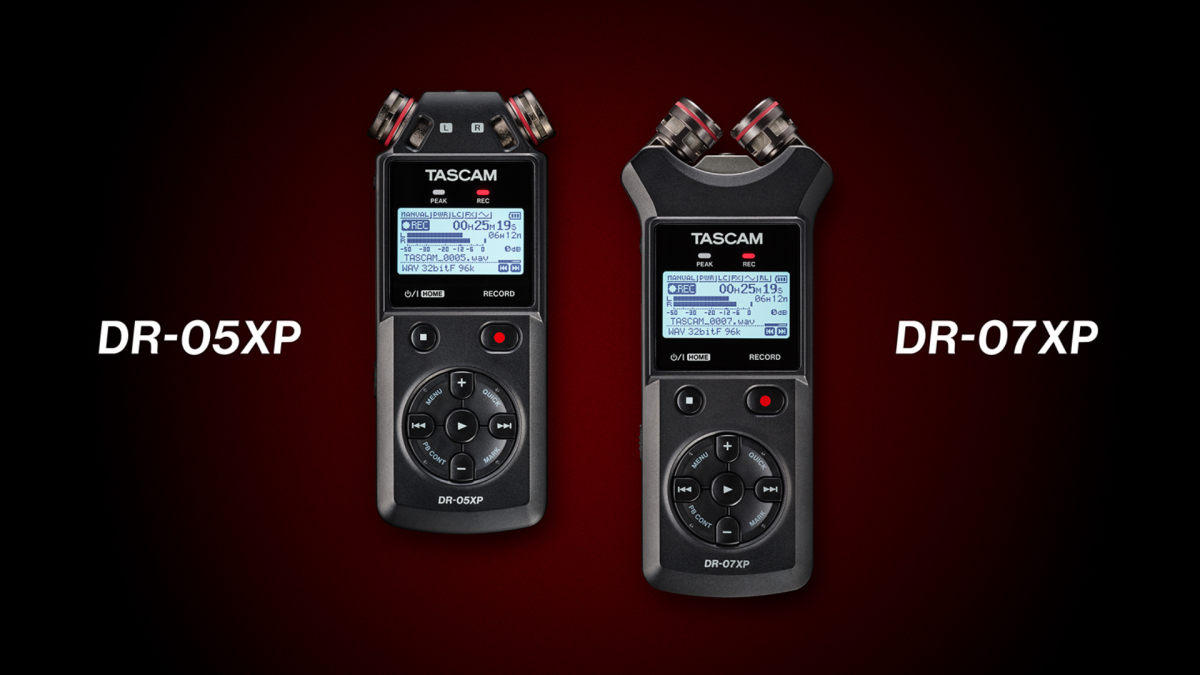 Tascam - Découvrez les tout nouveaux DR-05xp et DR-07xp de Tascam