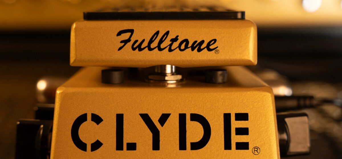 Clyde - Une édition spéciale de la Clyde Deluxe Wah chez Fulltone