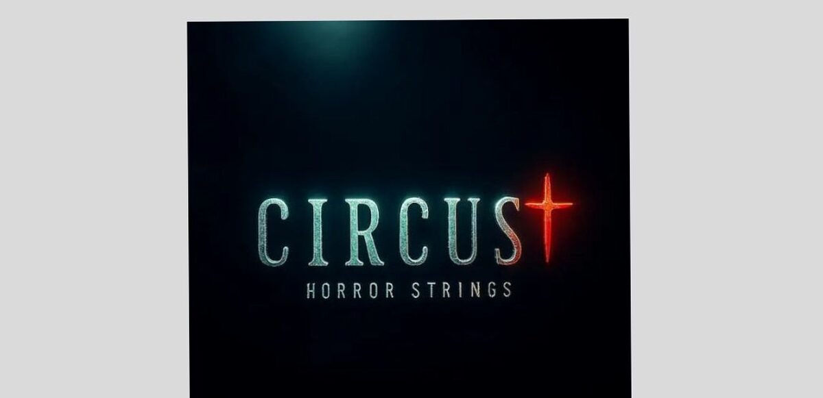 échantillons - A Sound Effect propose le pack d'échantillons Circus Horror Strings gratuit pour une durée limitée