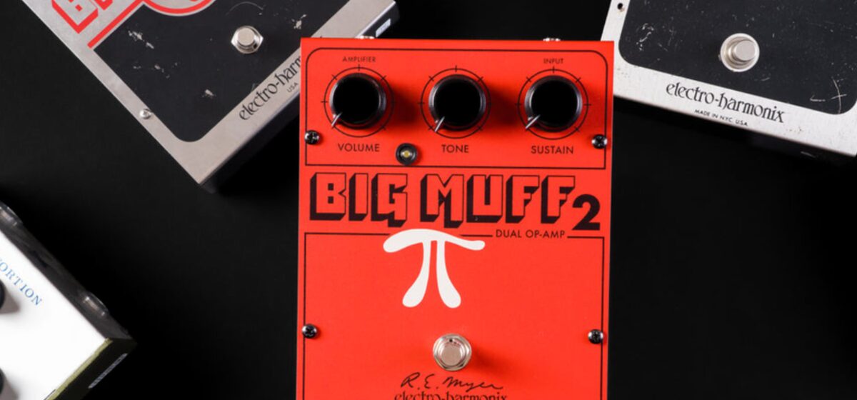 Muff - JHS et Electro-Harmonix lancent la Big Muff 2